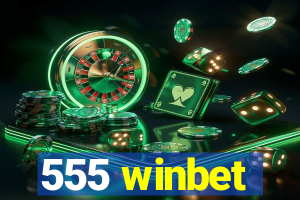 555 winbet